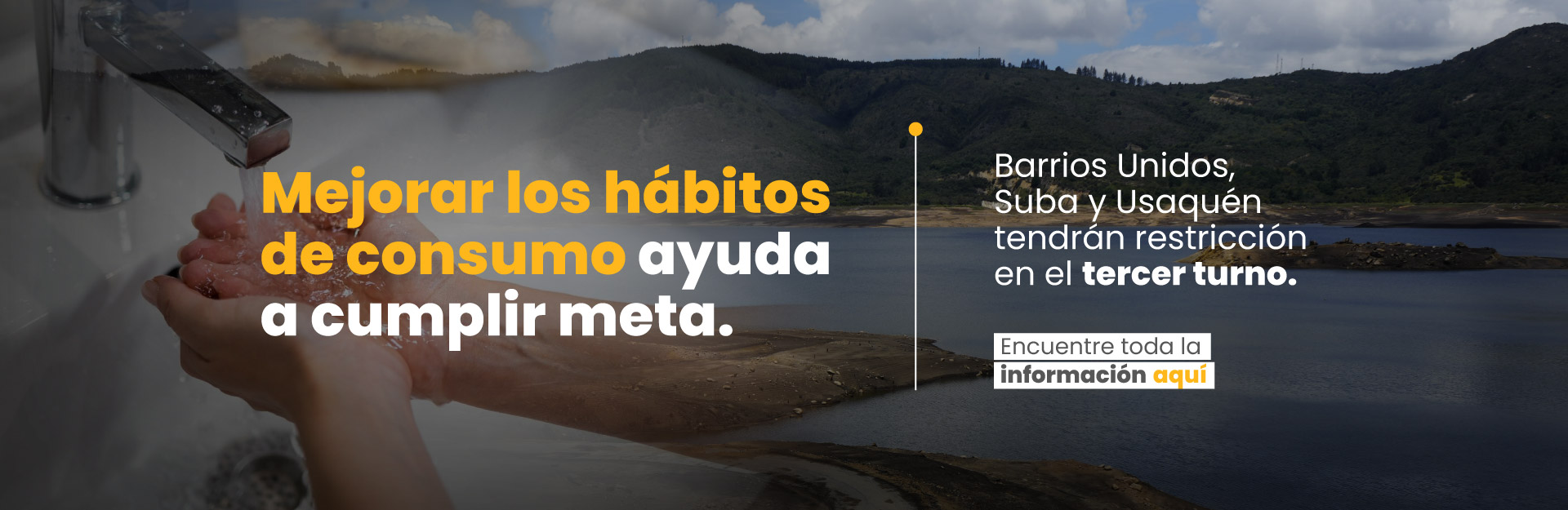 Cada gota cuenta. Mejorar los hábitos de consumo ayuda a cumplir meta. Barrios Unidos, Suba y Usaquén tendrán restricción en el tercer turno