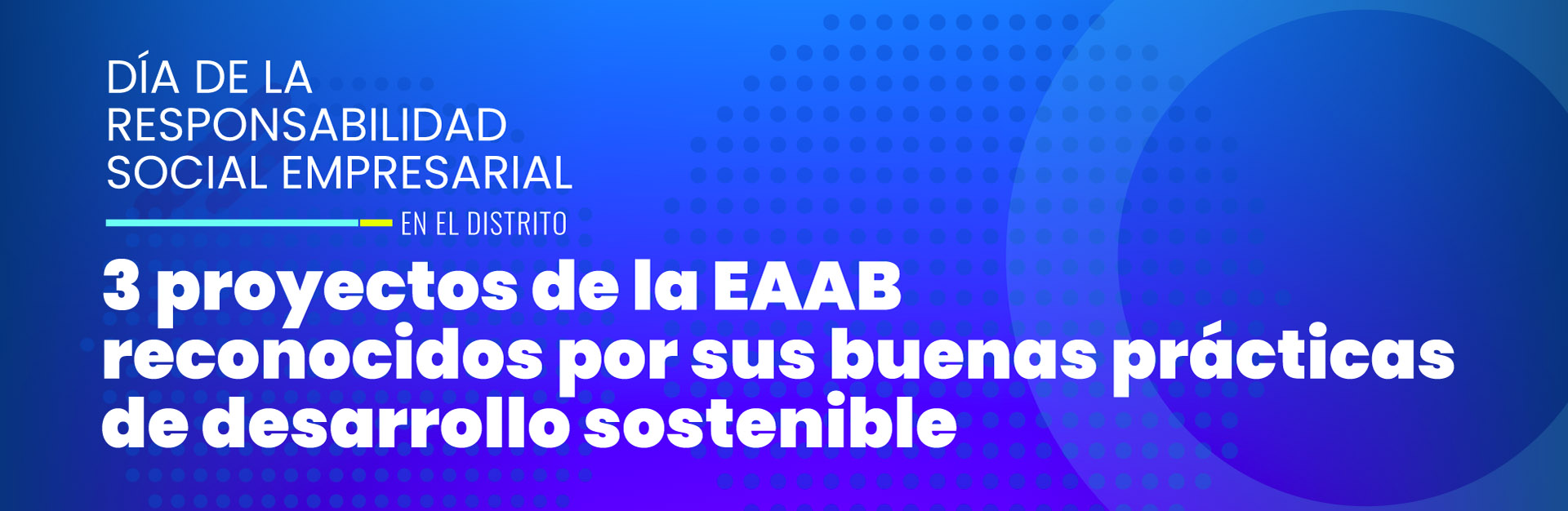 3 proyectos de la EAAB reconocidos  por sus buenas prácticas de desarrollo sostenible