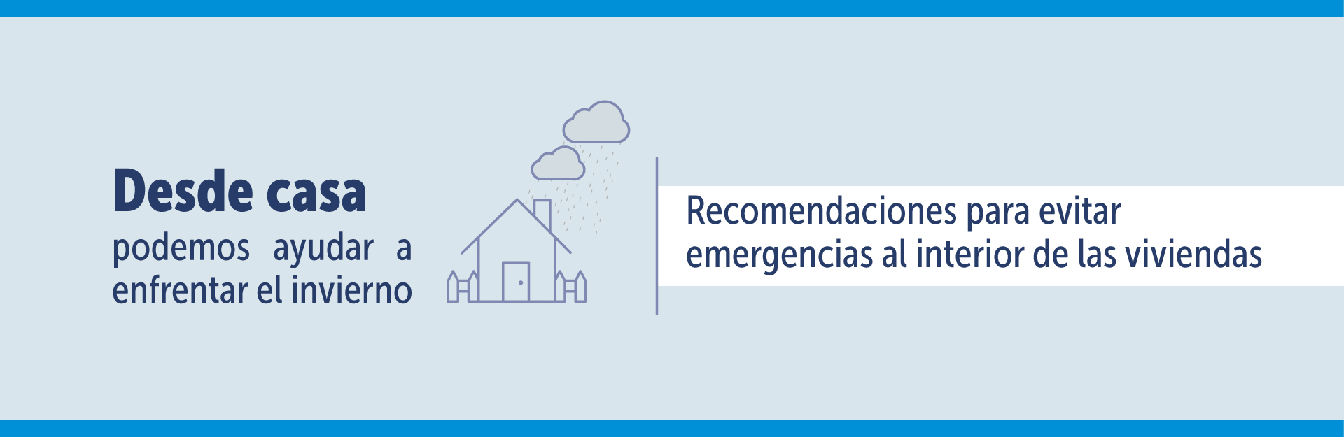 Recomendaciones para evitar emergencias al interior de las viviendas