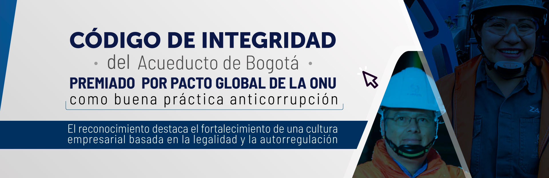 Código de Integridad del Acueducto de Bogotá premiado por Pacto Global de la ONU como buena práctica anticorrupción