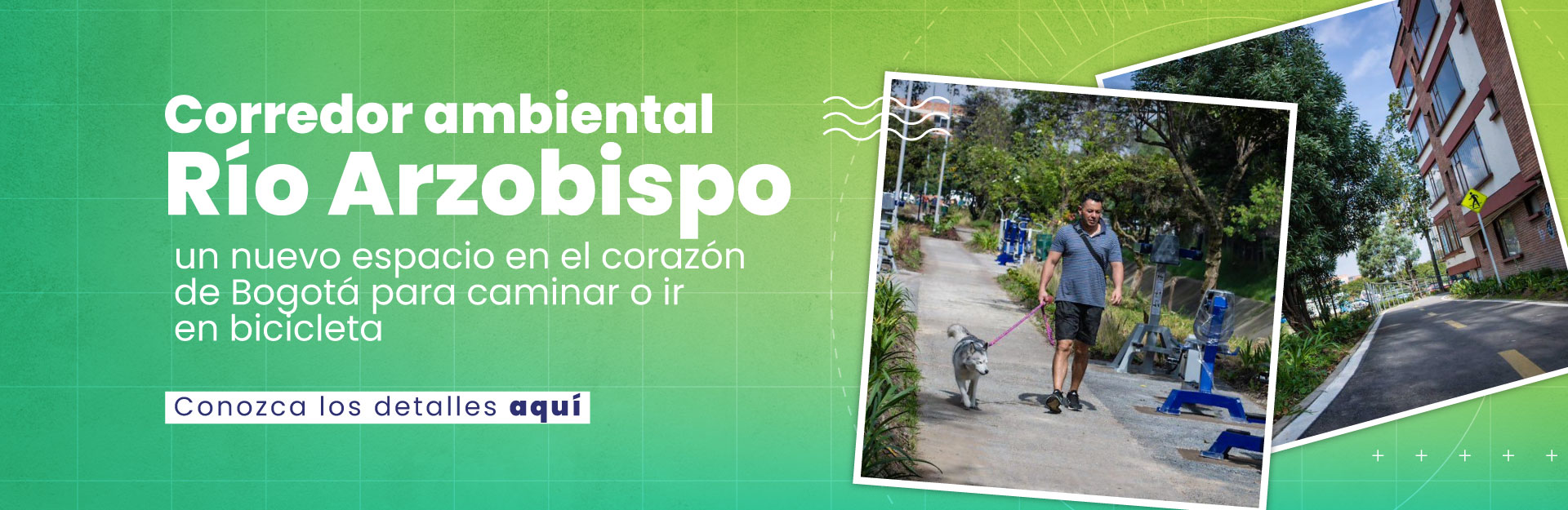 Corredor Ambiental Río Arzobispo, un nuevo espacio en el corazón de Bogotá para caminar o ir en bicicleta