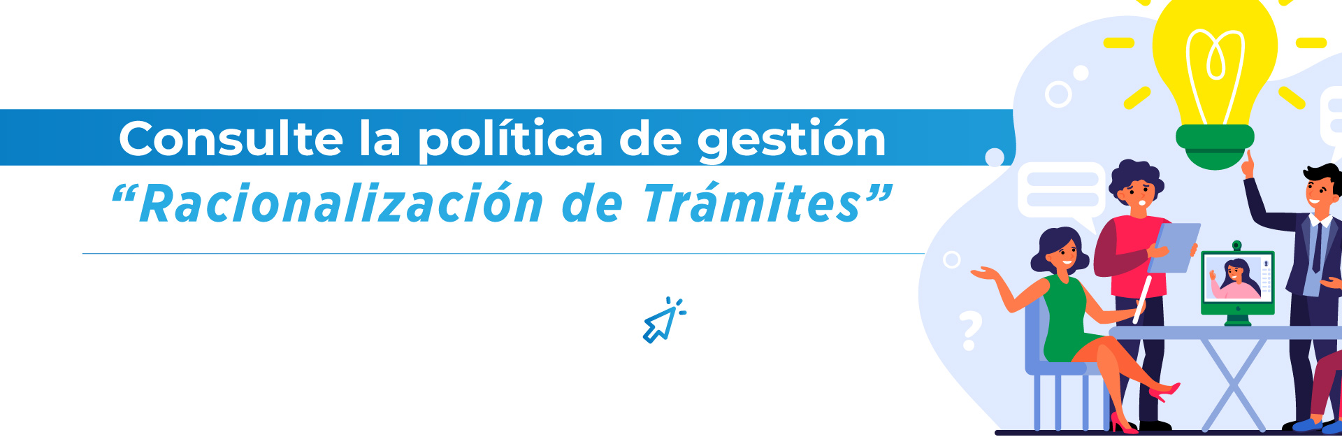 Política de gestión Racionalización de trámites