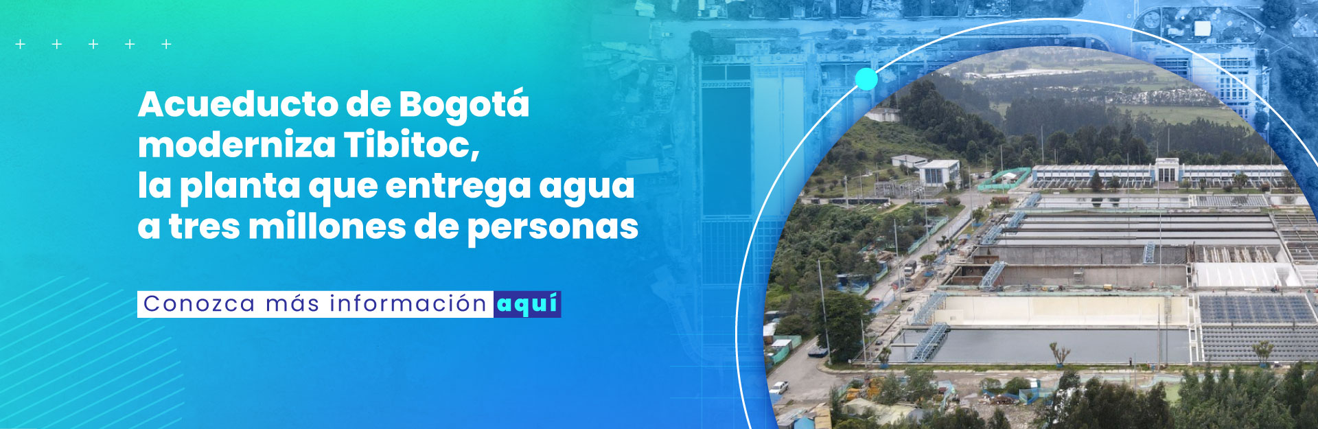 Acueducto de Bogotá moderniza Tibitoc, la planta que entrega agua a tres millones de personas