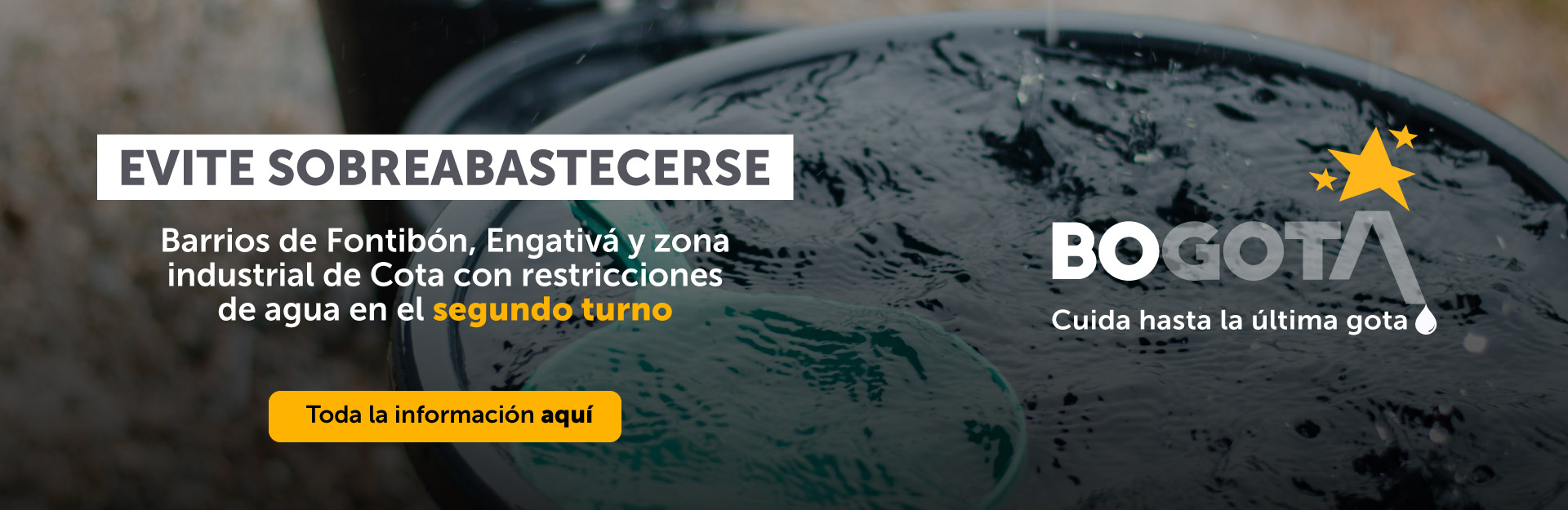 Evite sobreabastecerse. Barrios de Fontibón, Engativá y zona industrial de Cota con restricciones de agua en el segundo turno