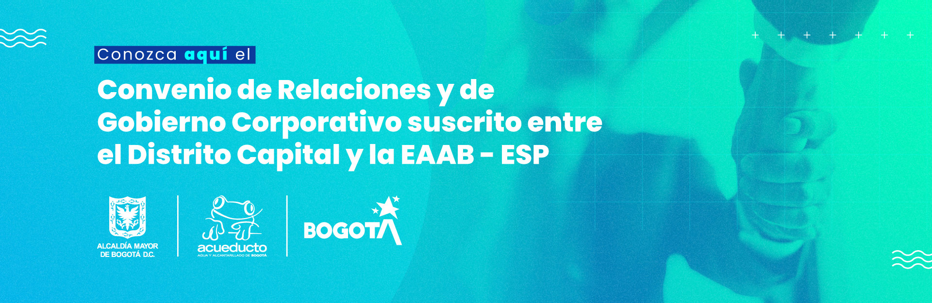 Convenio de Relaciones y de Gobierno Corporativo suscrito entre el Distrito Capital y la EAAB - ESP