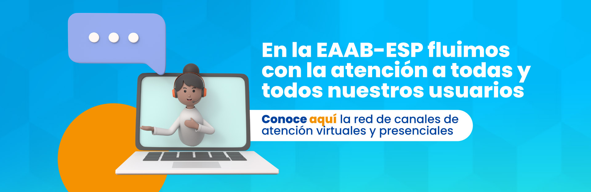 Conozca y utilice los canales de atención de la EAAB