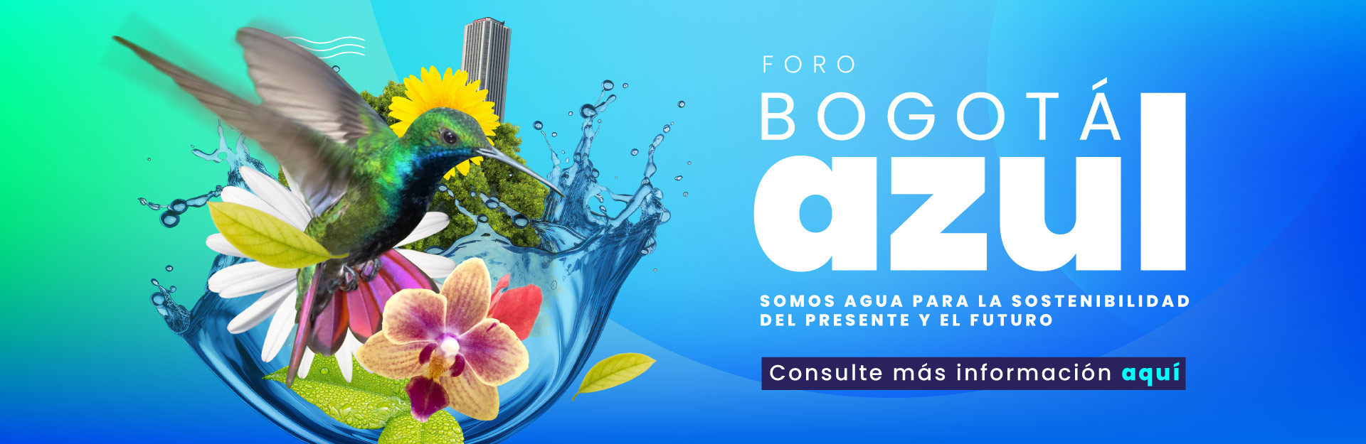 Foro Bogotá Azul da a conocer las acciones que garantizan la sostenibilidad del agua para Bogotá